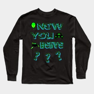 Well, Well, Well, Look Who's Finally on Board! Long Sleeve T-Shirt